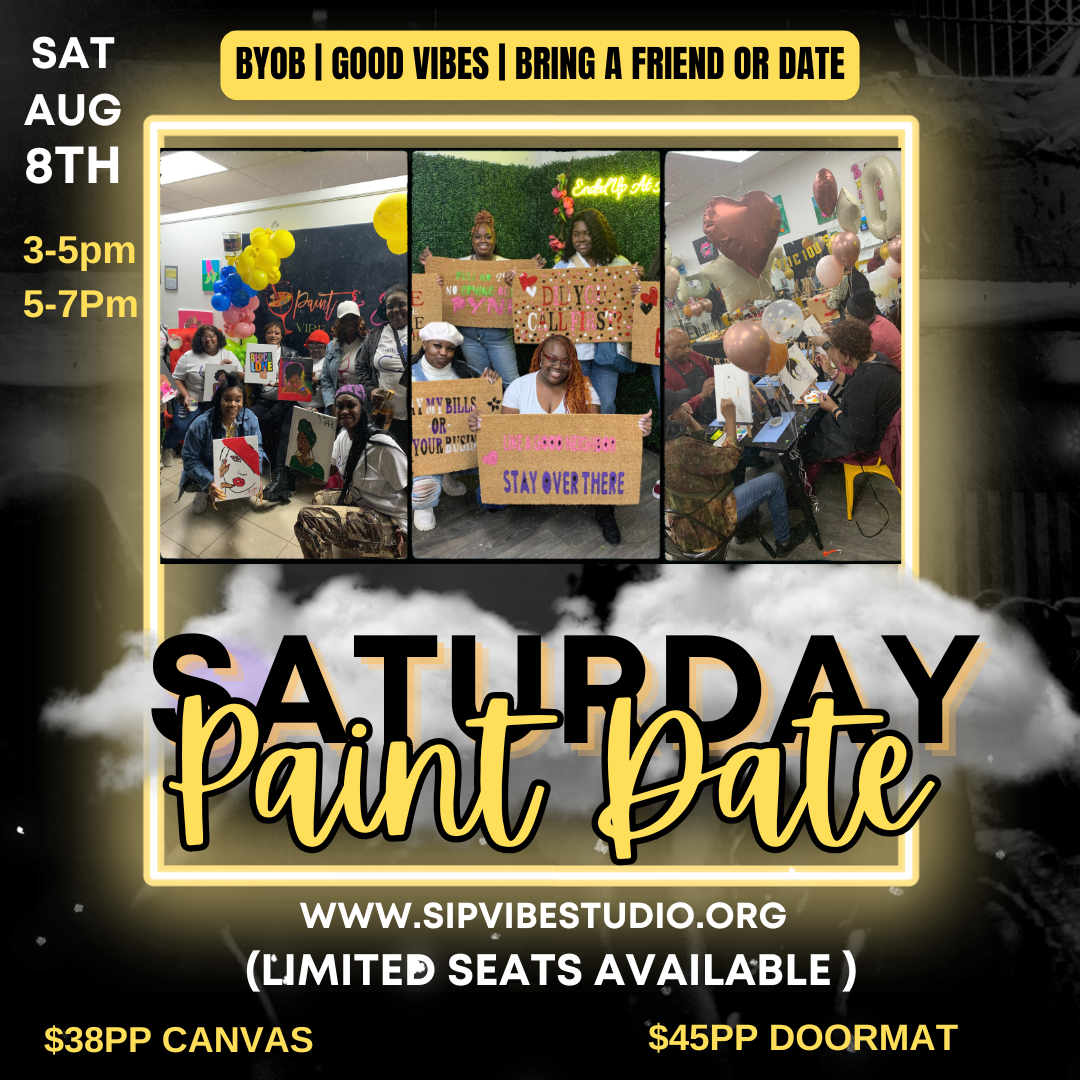 Saturday Paint Date Aug 8th