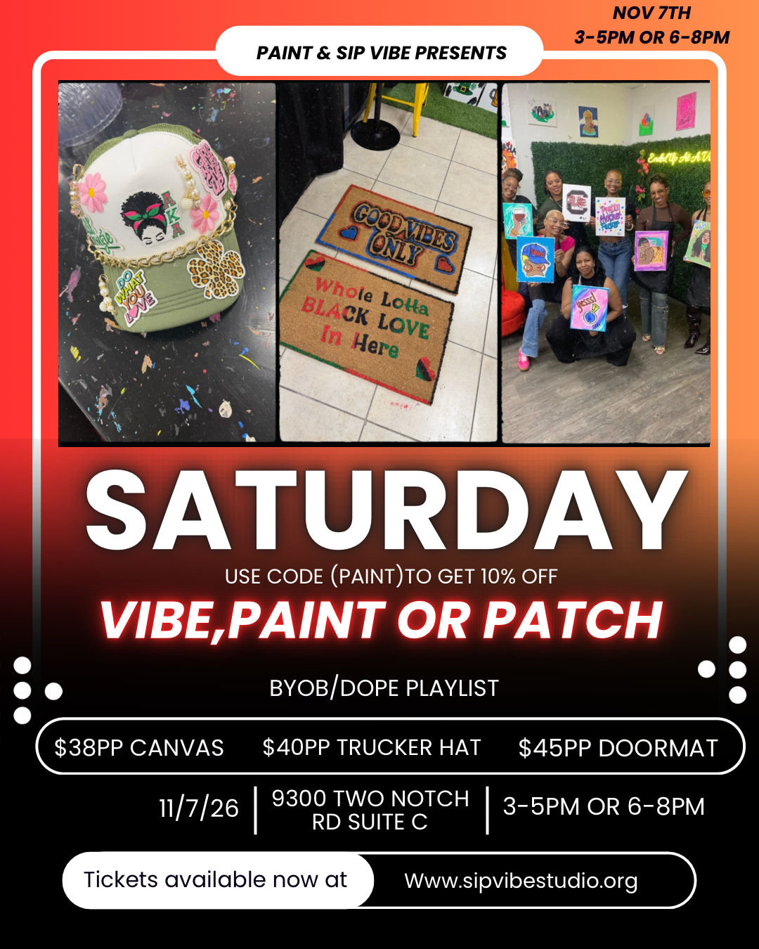 Saturday Nov. 7th 3-5pm or 6-8pm.
