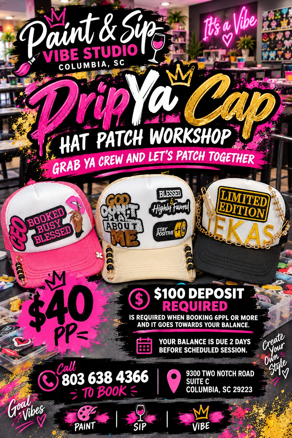 Drip Ya Cap (Group Booking) DEPOSIT ONLY