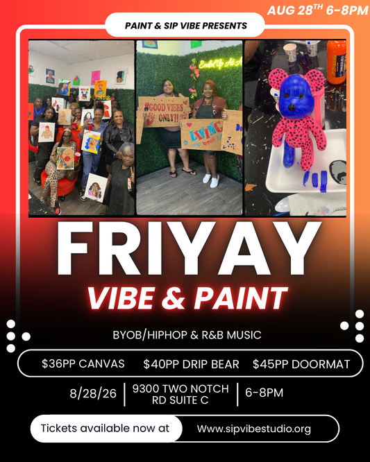 Friyay Vibe & Paint Aug 28th 6-8pm