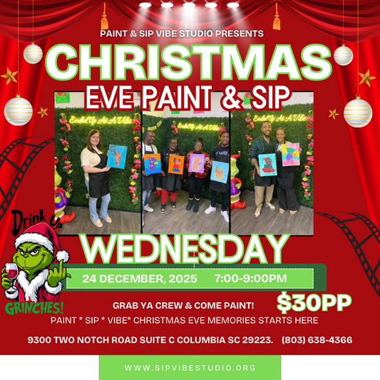 *CHRISTMAS EVE* WEDNESDAY DEC 24th 7-9PM