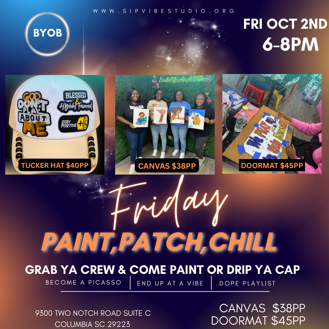 Friday PAINT PATCH & CHILL