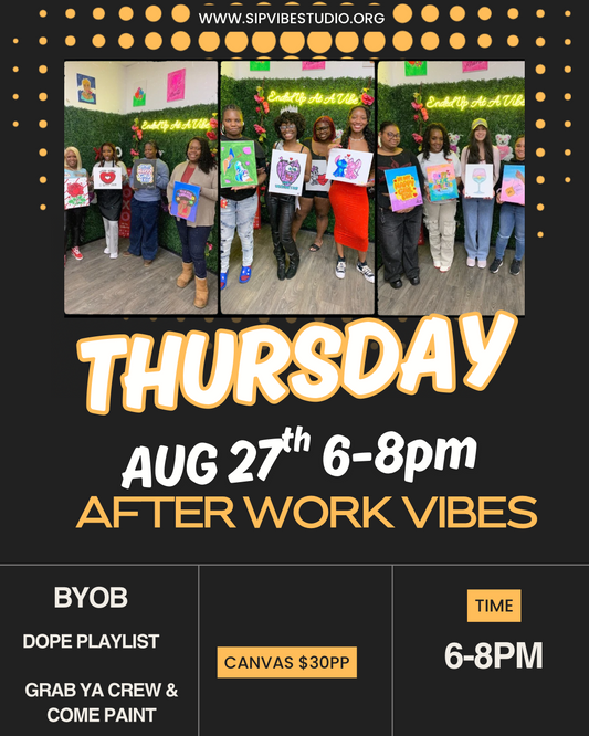 Thursday After Work Vibes Aug 27th 6-8pm